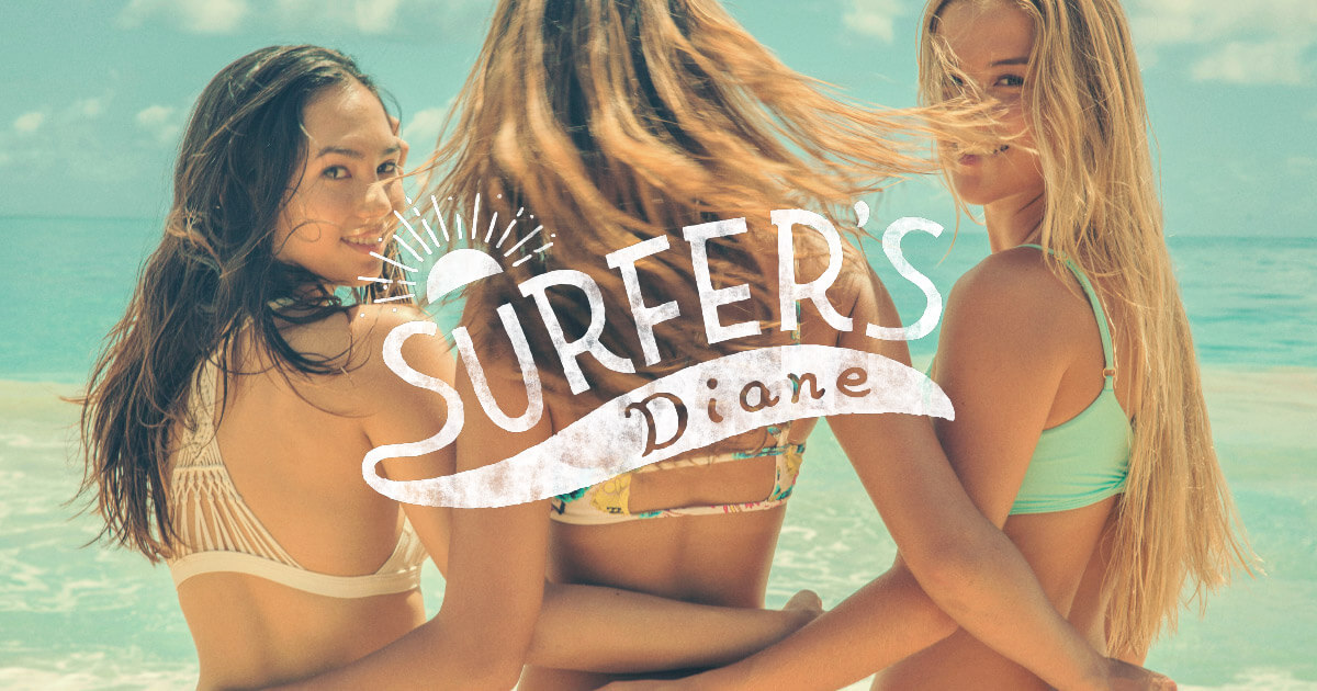 サーファーズダイアン [SURFER'S Diane] 公式サイト